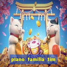 plano familia tim 3 chips